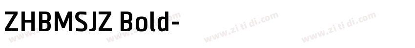 ZHBMSJZ Bold字体转换